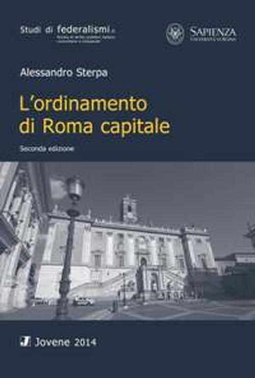 L'ordinamento di Roma Capitale. Seconda edizione